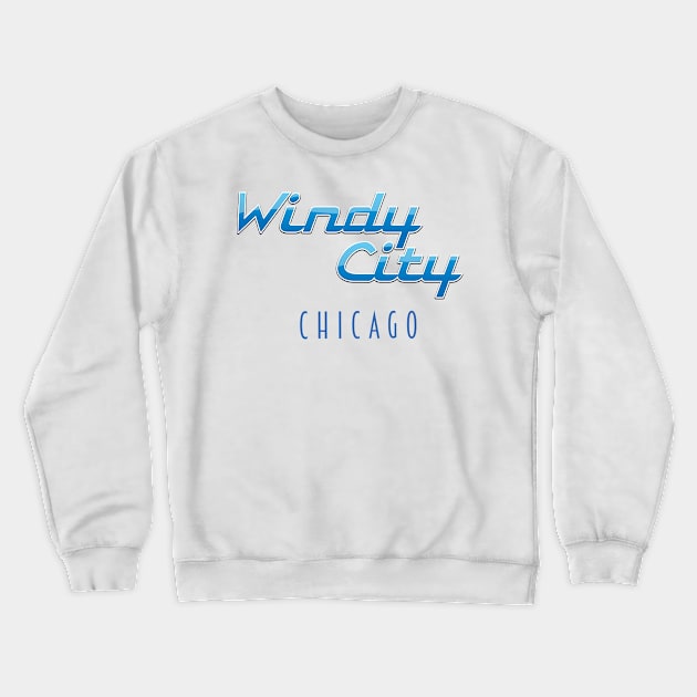 Windy City Chicago Crewneck Sweatshirt by nickemporium1